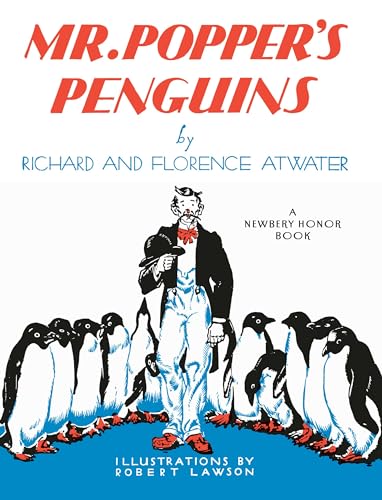 Mr. Popper's Penguins (Newbery Honor Book)