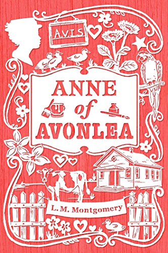 Anne of Avonlea (An Anne of Green Gables Novel)