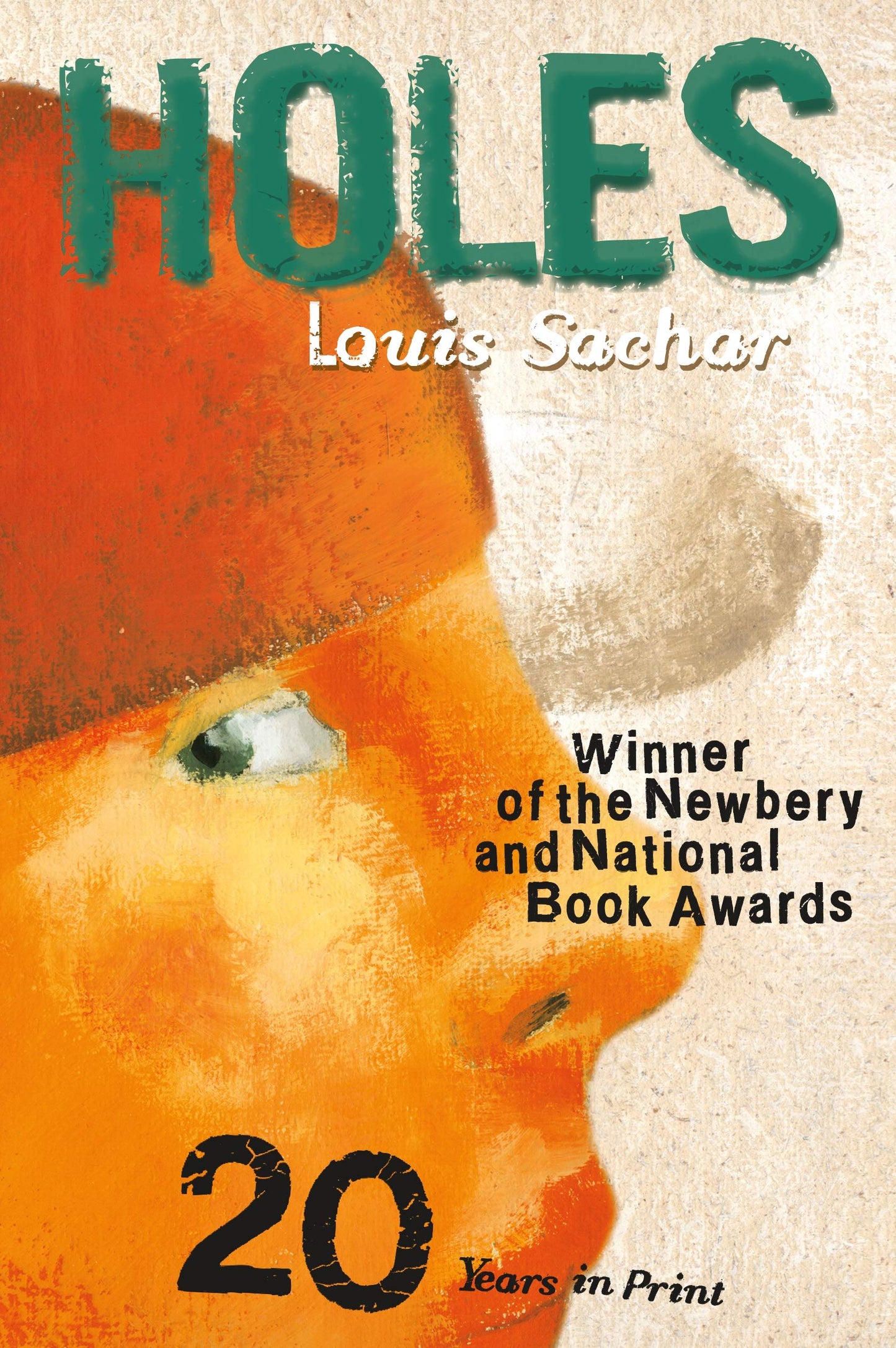 Holes: (Newbery Medal Winner; National Book Award Winner)